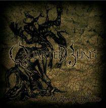 Quarterblind : The Root of Affliction